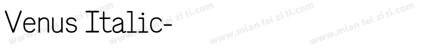 Venus Italic字体转换